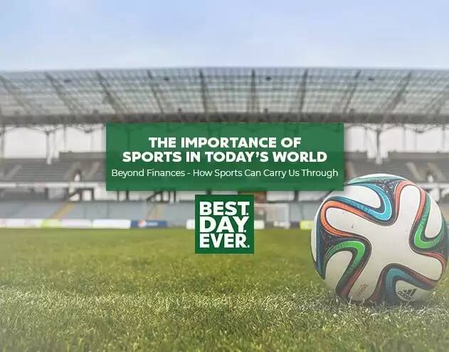 The Increasing Importance of Sports in Today’s World