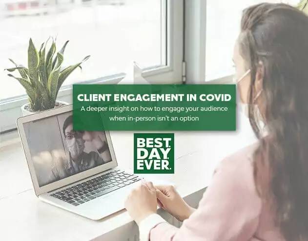 A Guide to Client Engagement During COVID-19