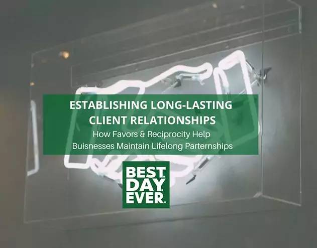 Establishing Long-Lasting Client Relationships