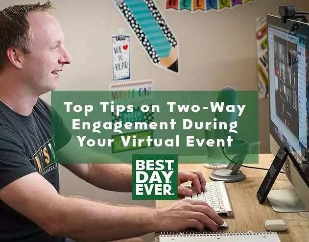 Top Tips on Two-Way Engagement During Your Virtual Event