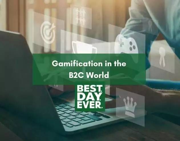 Gamification in the B2C World