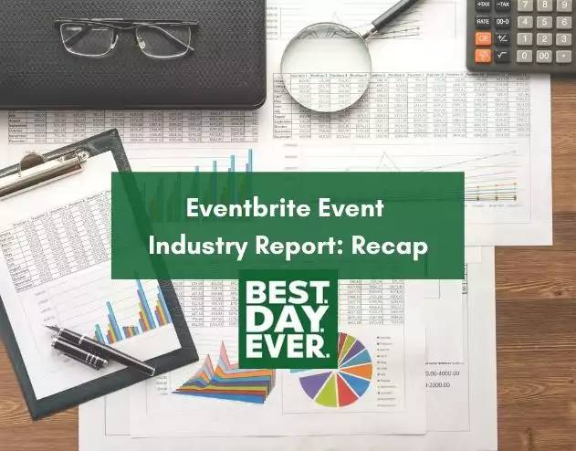 Events Industry Report Recap